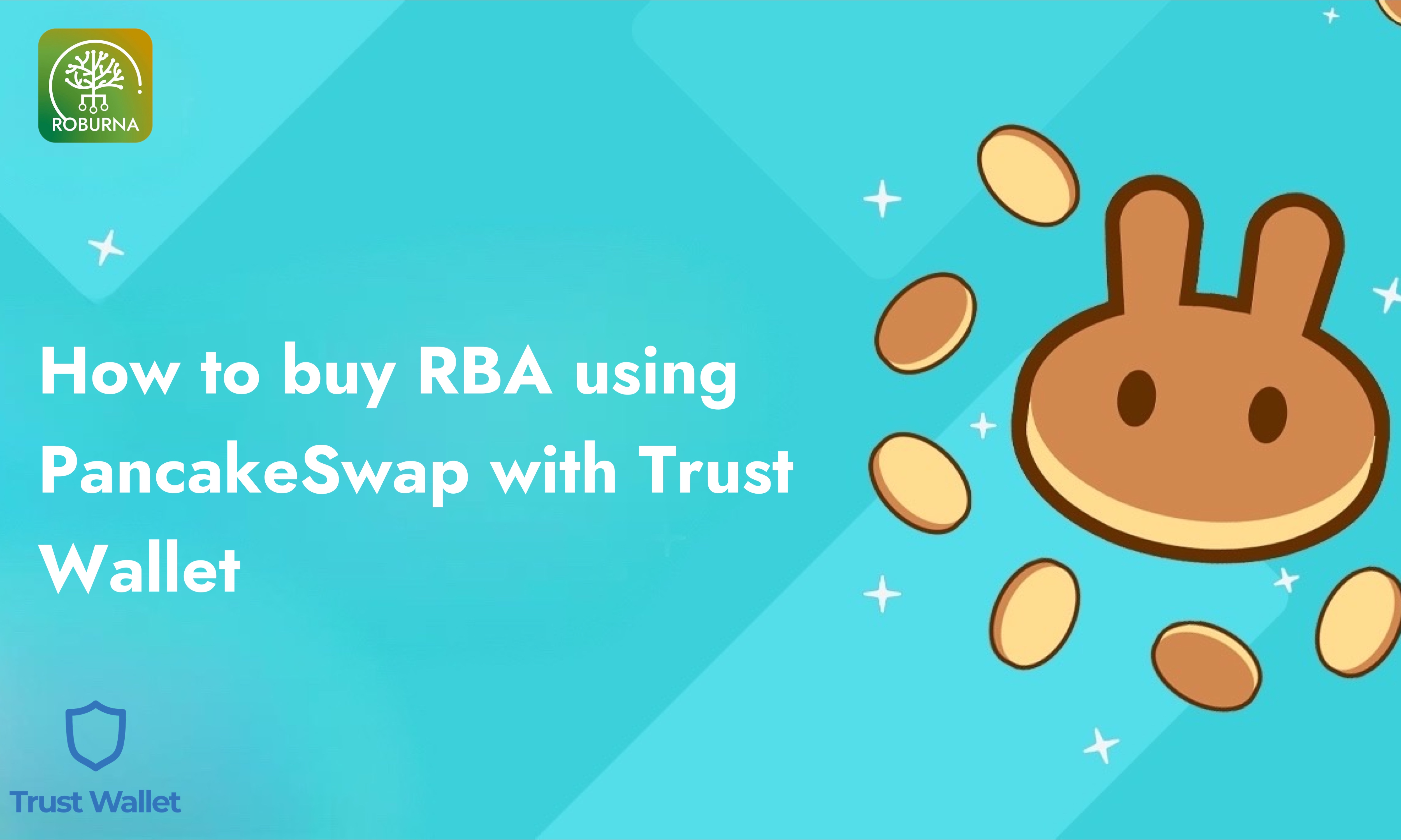 How to buy RBA using PancakeSwap with Trust Wallet